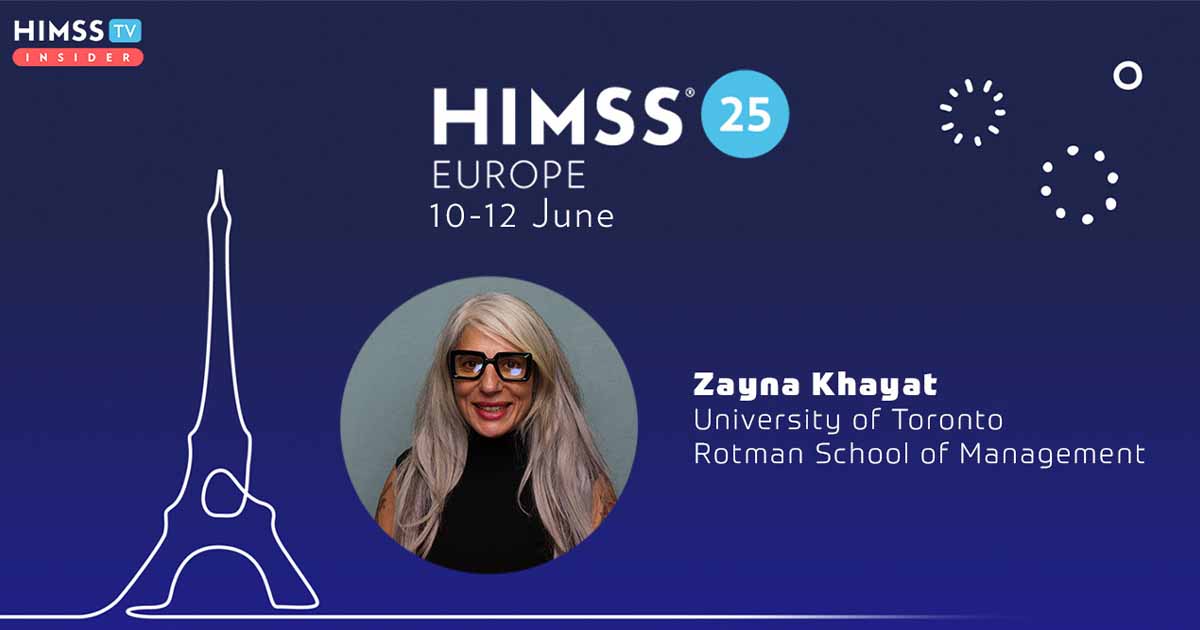 Zayna Khayat, University of Toronto_HIMSS25 Europe
