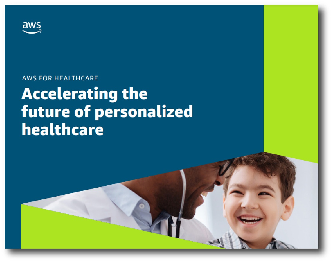 Achieve personalized healthcare with AWS