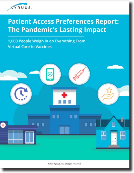 Patient Access Preferences Report: The Pandemic’s Lasting Impact 