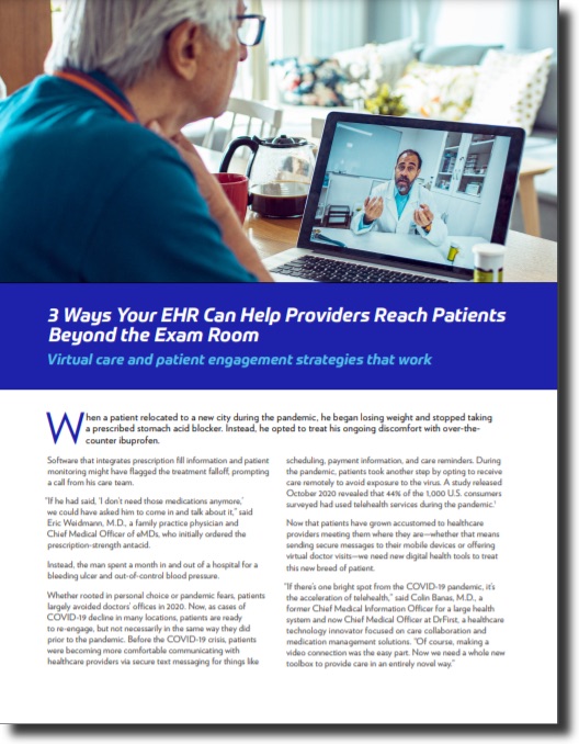 3 Ways EHRs Help Providers Reach Patients Beyond the Exam Room 