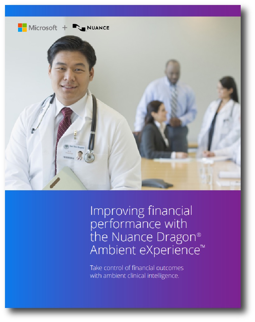 Improving financial performance with the Nuance Dragon® Ambient eXperience™