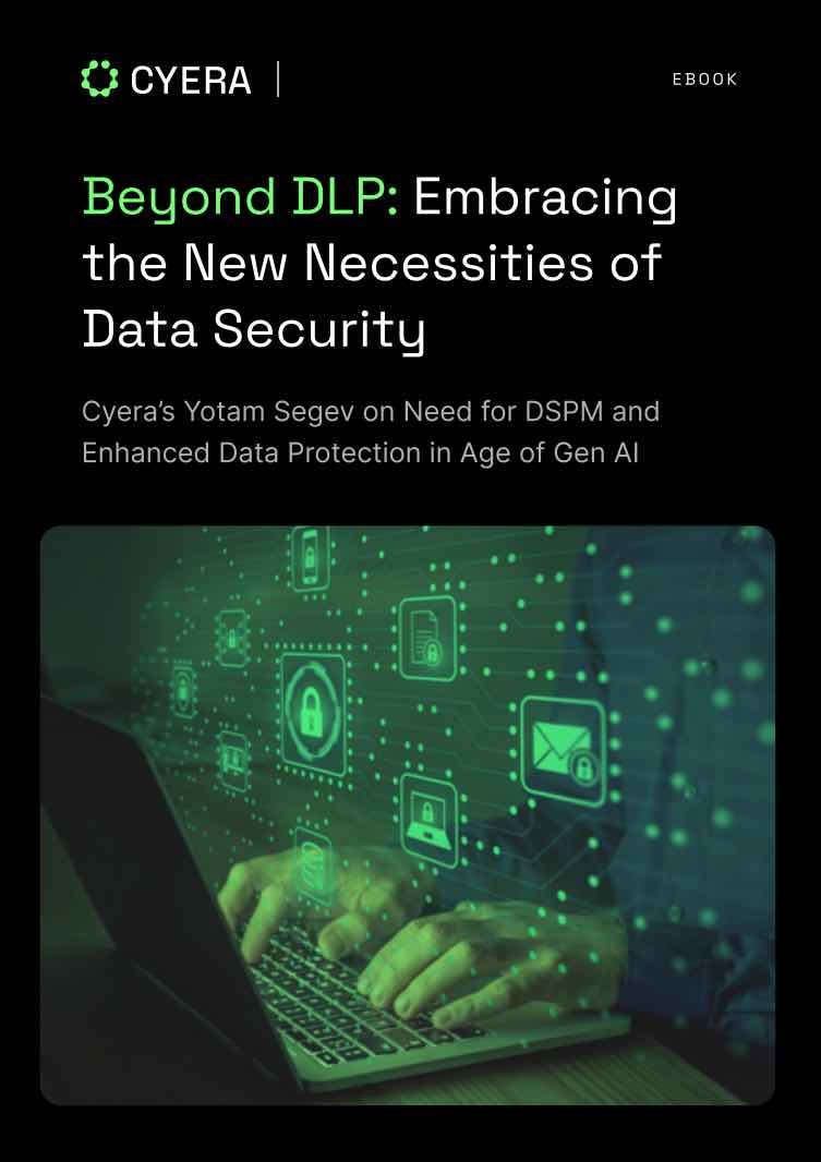 Beyond DLP: Embracing the New Necessities of Data Security