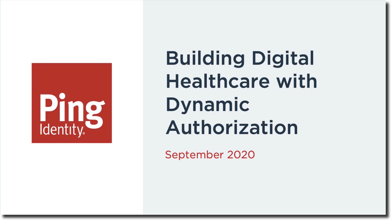 Watch the Webinar, Building Digital Healthcare with Dynamic Authorization 