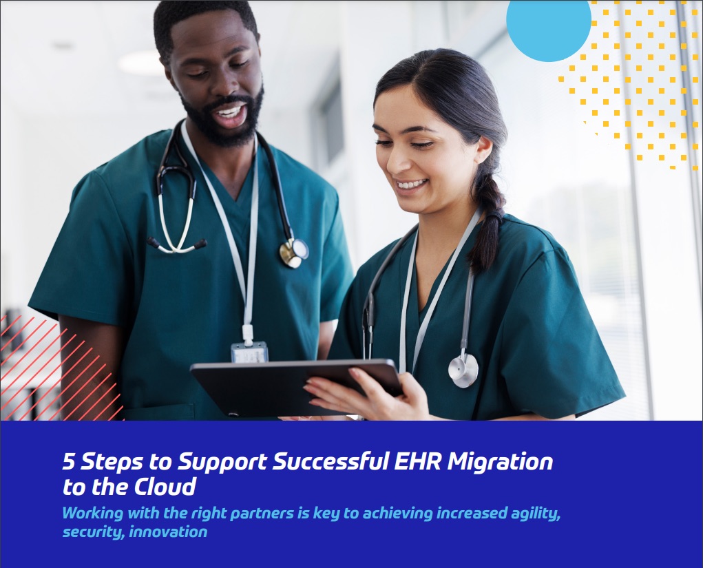 5 steps to support successful EHR migration to the cloud