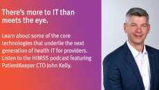 John Kelly, Chief Technology Officer, PatientKeeper, Inc.