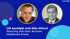 Bronson Healthcare Group's Dr. Ash Goel and Mike Miliard