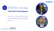 Chief Healthcare Strategist for Citrix Christian Boucher and Thiru Gunasegaran
