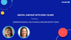 Emily Olsen and Jennifer Goldsack, CEO of the Digital Medicine Society