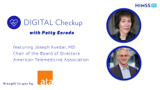 Joe Kvedar, MD, board of directors chair for the American Telemedicine Association (ATA) and Patty Enrado