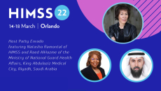 Natasha Ramontal of HIMSS and Raed AlHazme of the Ministry of National Guard Health Affairs, King Abdulaziz Medical City and Patty Enrado