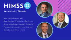 Ryan Bertram, principal at the Chartis Group, and Michael Capriotti, senior vice president of integration and strategic operations at Virtua Health and Lucien Engelen